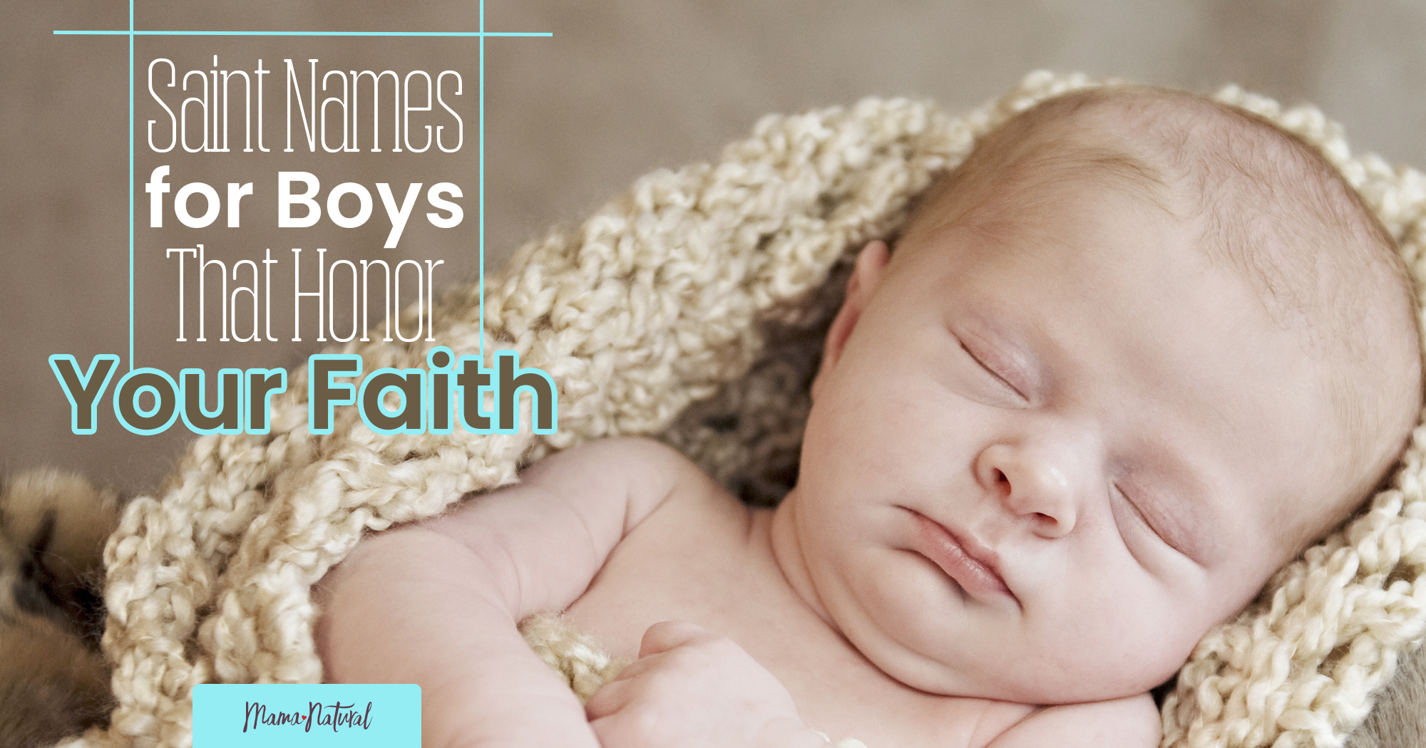 Saint Names For Boys That Honor Your Faith Mama Natural