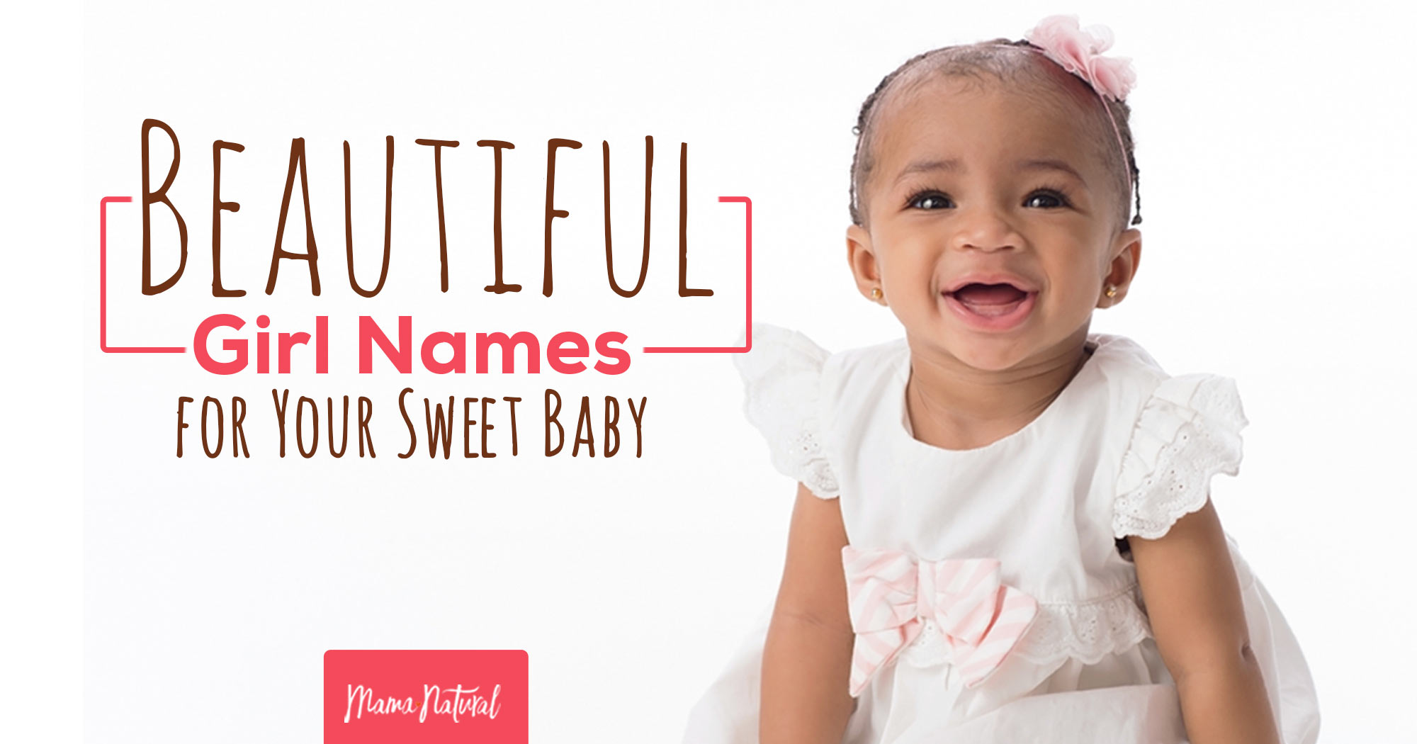 Beautiful Girl Names For Your Sweet Baby - Mama Natural