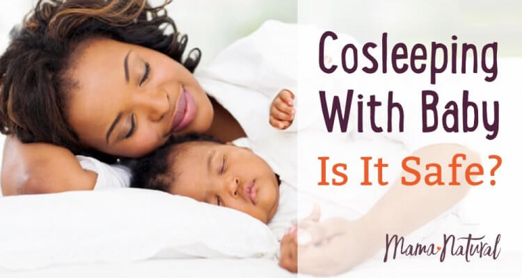 Cosleeping With Baby - Is It Safe? - Mama Natural
