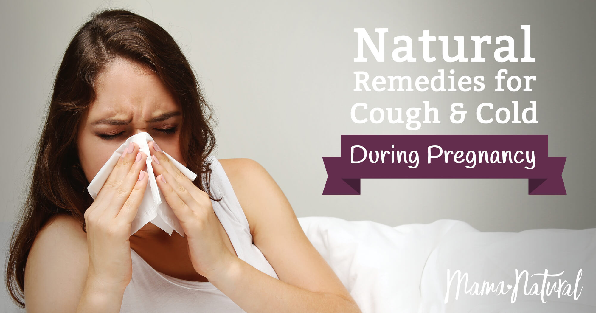 Cough and Cold During Pregnancy Natural Remedies