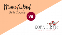 Mama Natural Birth Course vs Kopa Birth best online birthing classes