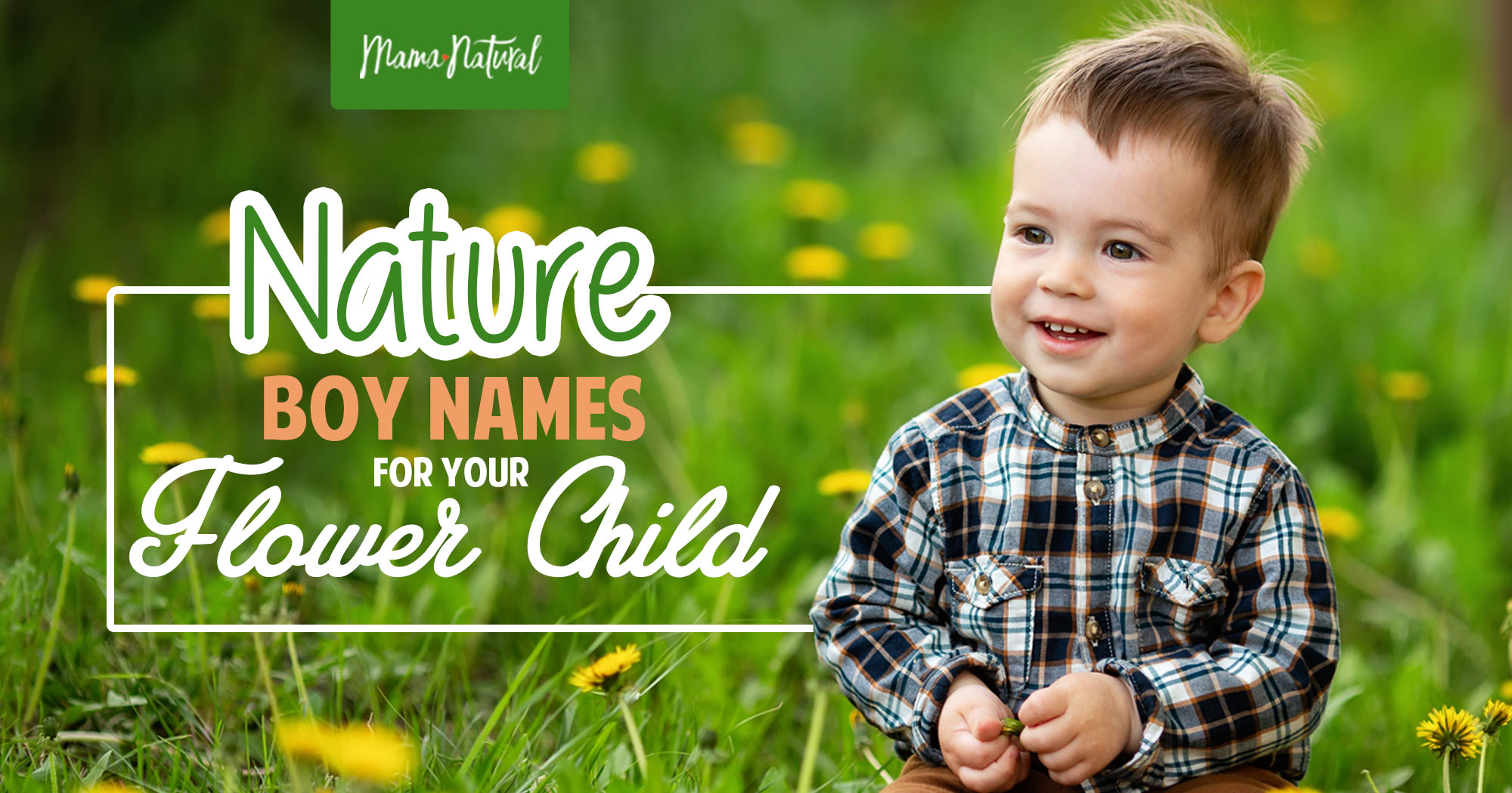  Nature Boy Names For Your Flower Child Mama Natural