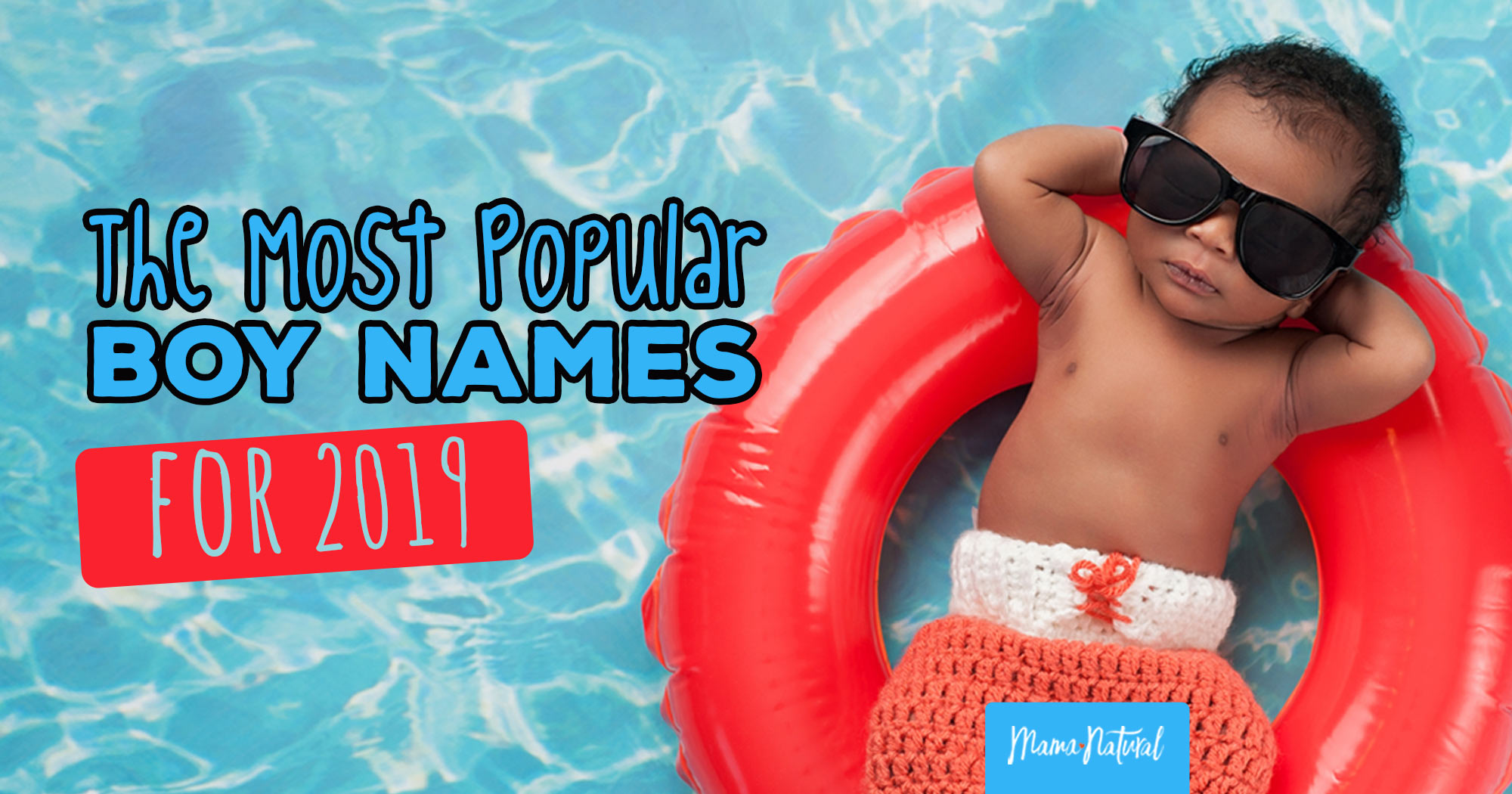 the-most-popular-boy-names-for-2019-mama-natural