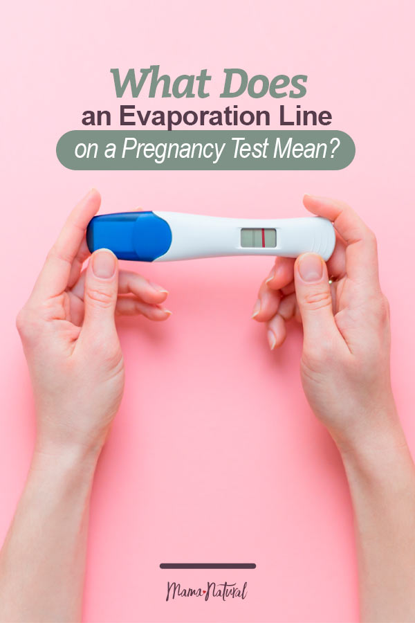 What Does An Evaporation Line On A Pregnancy Test Mean Mama Natural