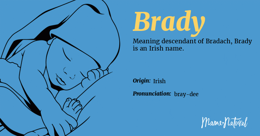 brady-name-meaning-origin-popularity-boy-names-like-brady-mama-natural