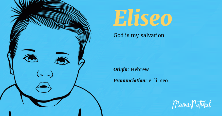 eliseo-name-meaning-origin-popularity-boy-names-like-eliseo-mama