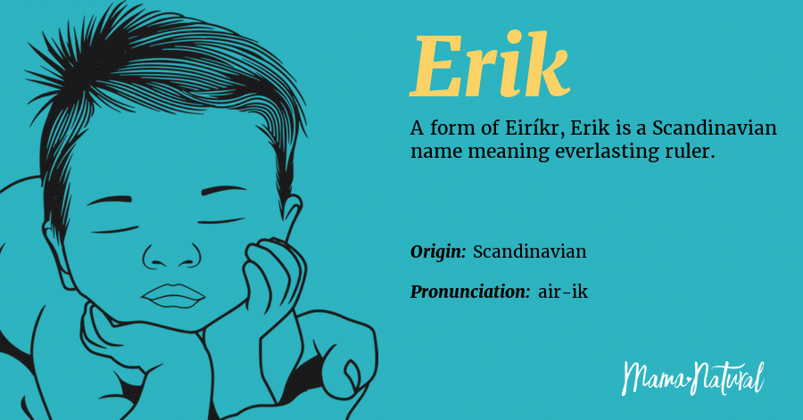 Erik Name Meaning Origin Popularity Boy Names Like Erik Mama Natural