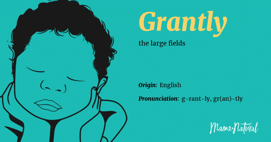 grantly-name-meaning-origin-popularity-boy-names-like-grantly-mama