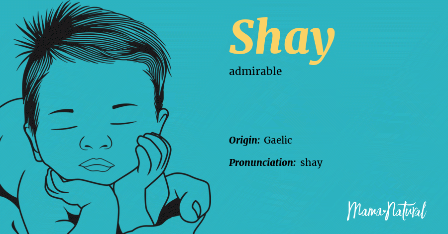 Shay Name Meaning Origin Popularity Boy Names Like Shay Mama Natural