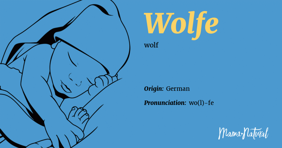 wolfe-name-meaning-origin-popularity-boy-names-like-wolfe-mama-natural