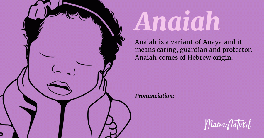 anaiah-name-meaning-origin-popularity-girl-names-like-anaiah-mama