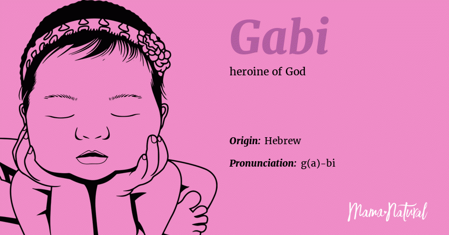 Gabi Name Meaning Origin Popularity Girl Names Like Gabi Mama Natural