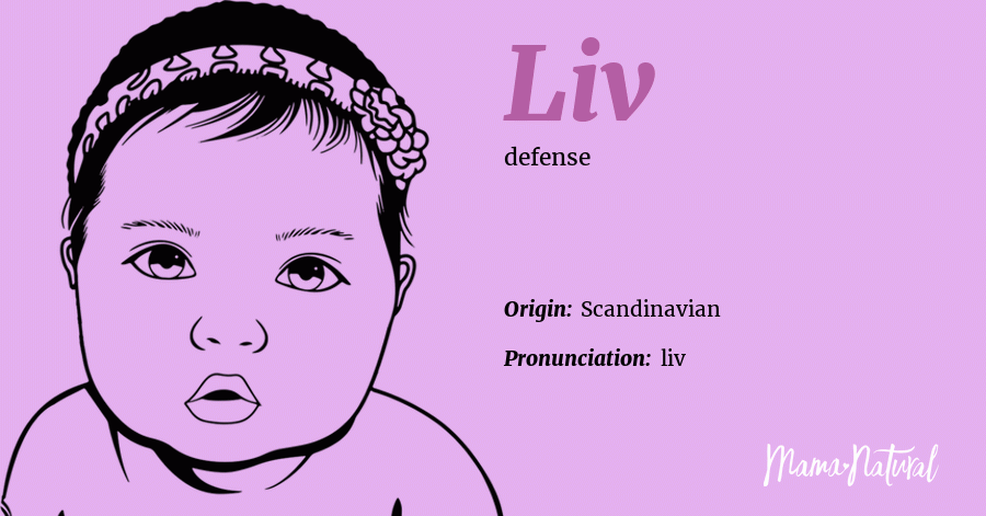 Liv Name Meaning Origin Popularity Girl Names Like Liv Mama Natural