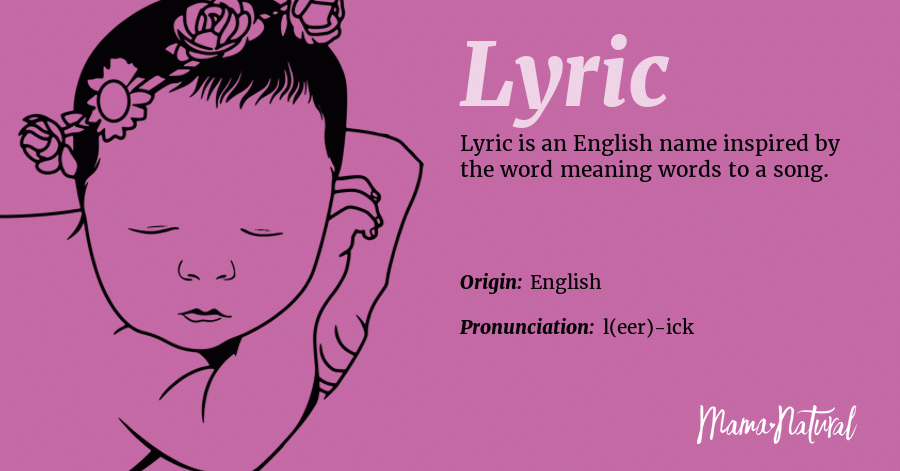 Lyric Name Meaning Origin Popularity Girl Names Like Lyric Mama Natural