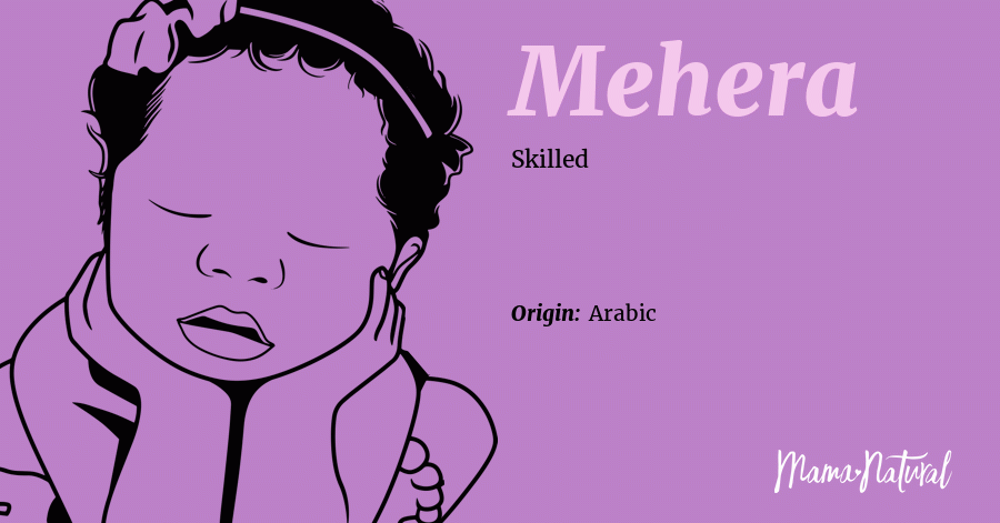 Mehera Name Meaning, Origin, Popularity, Girl Names Like Mehera - Mama ...