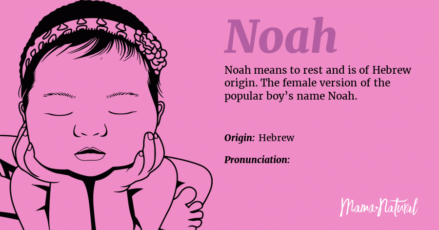 Noah Name Meaning Origin Popularity Girl Names Like Noah Mama Natural