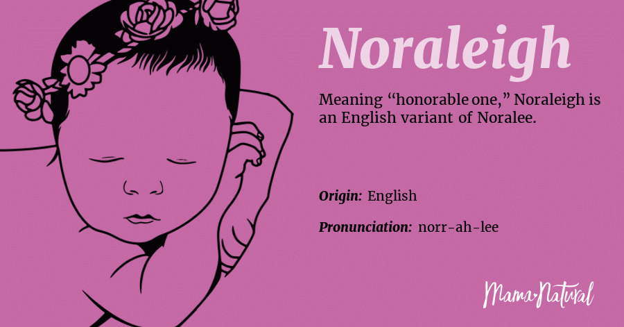 Noraleigh Name Meaning, Origin, Popularity, Girl Names Like Noraleigh -  Mama Natural