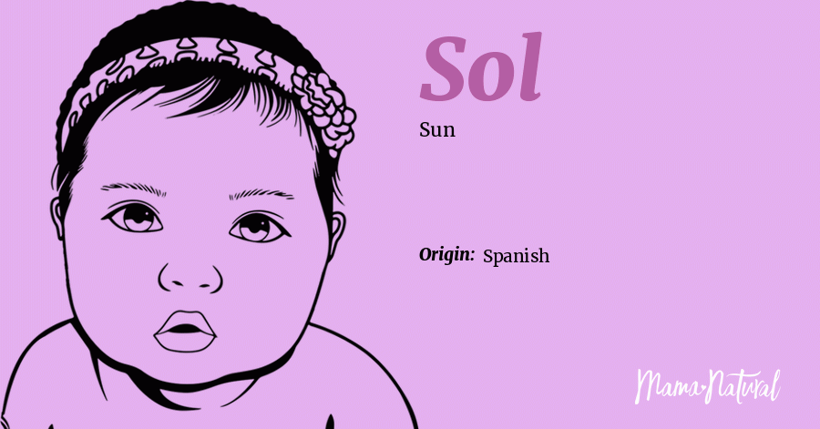 Sol Name Meaning Origin Popularity Girl Names Like Sol Mama Natural