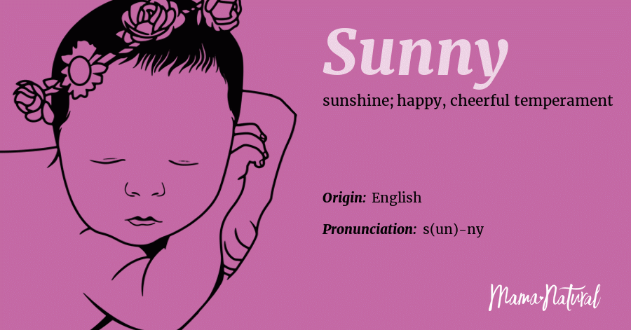 Sunny Name Meaning Origin Popularity Girl Names Like Sunny Mama Natural